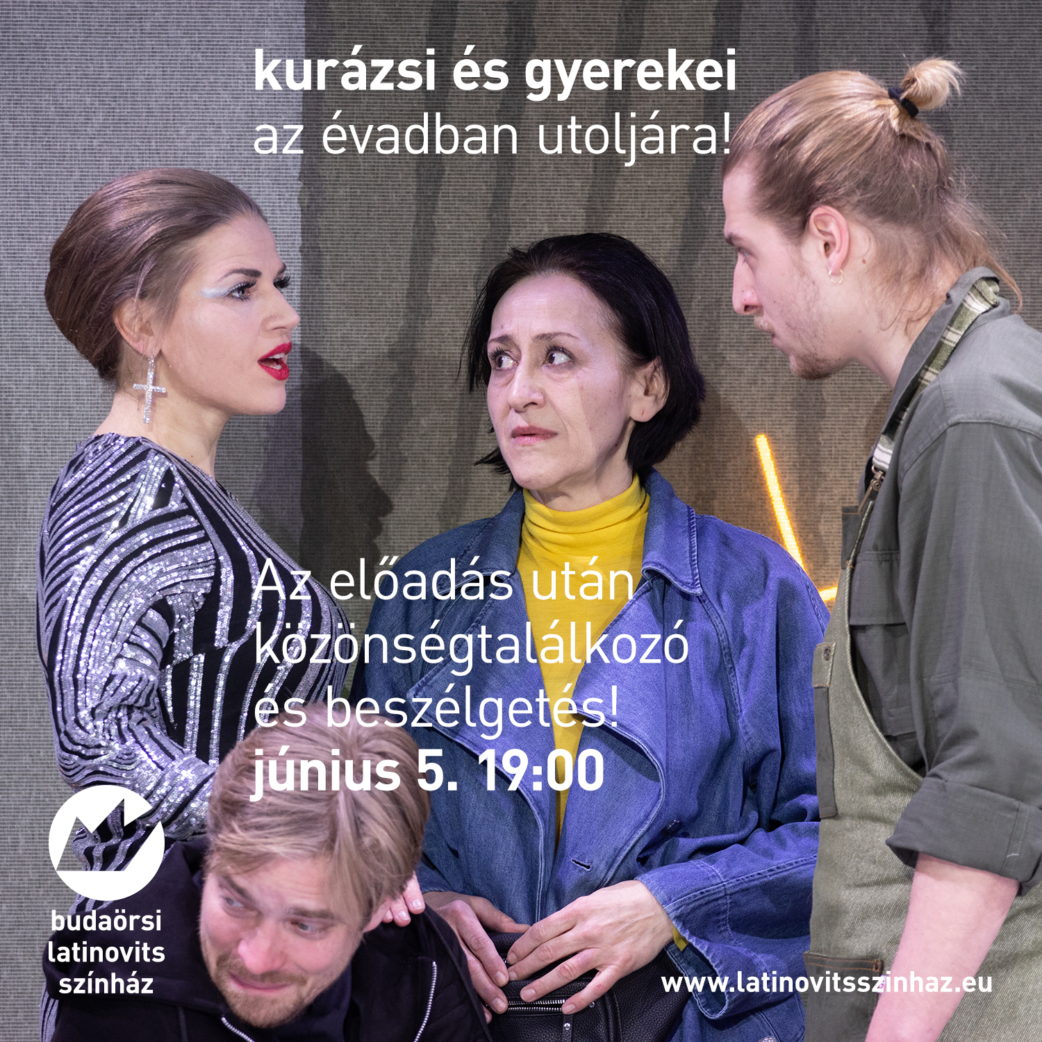 Az évadban utoljára látható a Kurázsi és gyerekei. A június 5. 19 órakor kezdődő előadás után közönségtalálkozót és beszélgetést tartunk